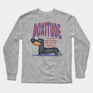 Cute Funny Dachshund Doxie Dog Attitude Long Sleeve T-Shirt